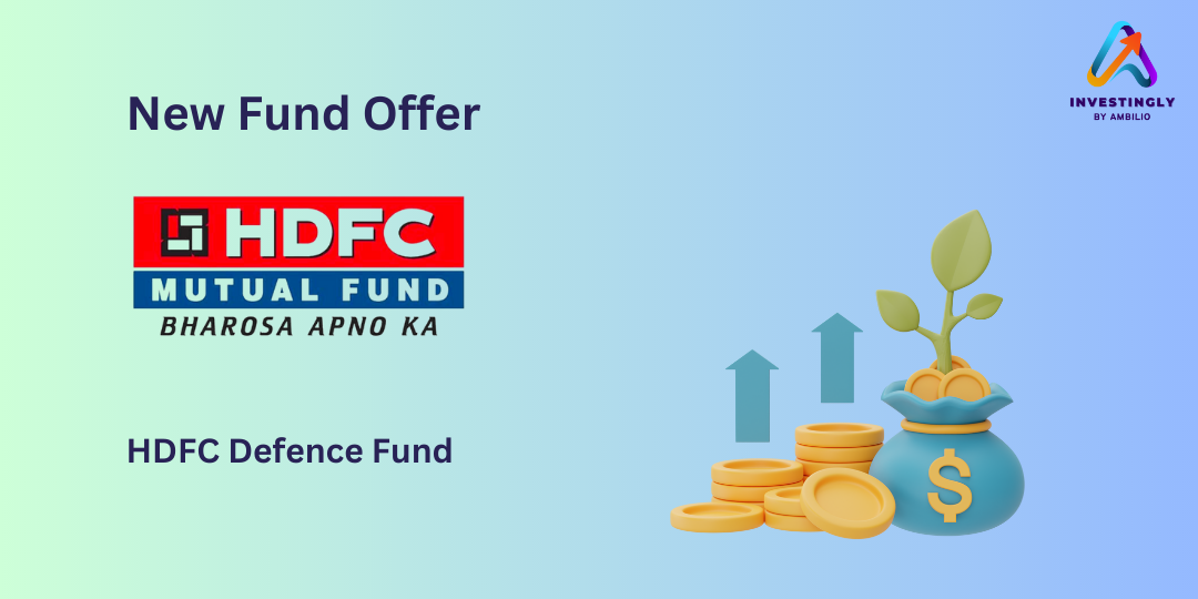 HDFC Defence Fund - NFO Dates, Scheme Features